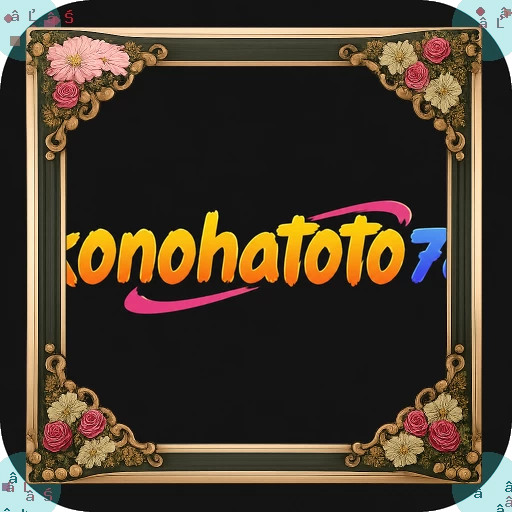 konohatoto78 APK Terbaru dengan Fitur Lengkap APK Resmi — ikon aplikasi